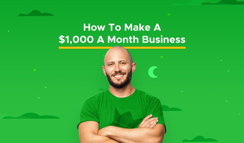 How to Make a $1,000 a Month Business Course