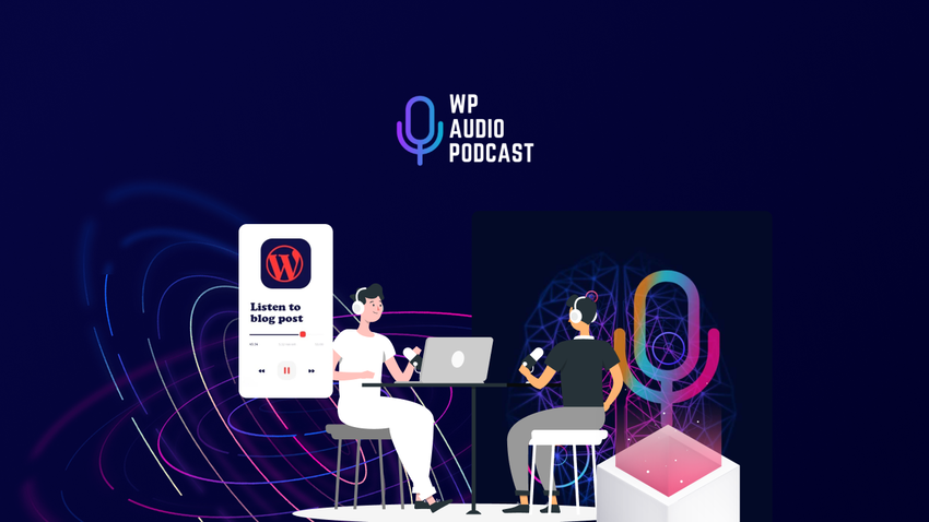 WP Audio Podcast | Convert Your WordPress Blog Post into an Audio Podcast