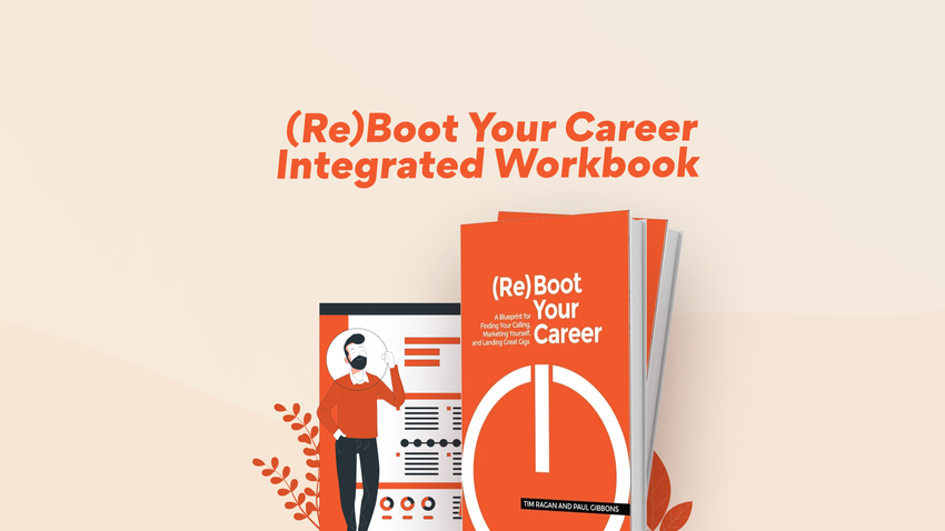 (Re)Boot Your Career Integrated Workbook