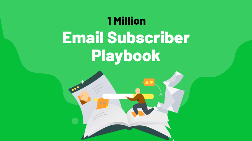 1 Million Email Subscriber Playbook