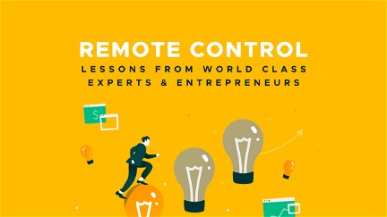 AppSumo's Remote Control: Lessons from World Class Experts & Entrepreneurs