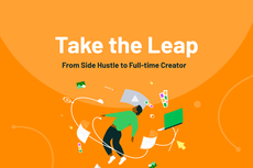 Take the Leap: From Side Hustle to Full-time Creator thumbnail