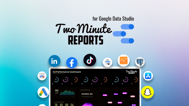 Two Minute Reports for Google Data Studio