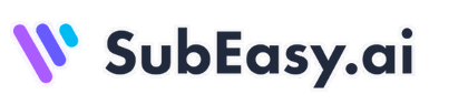 SubEasy.ai