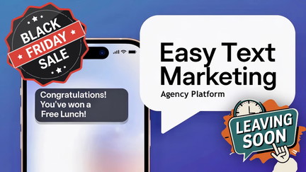 Easy Text Marketing Agency Platform