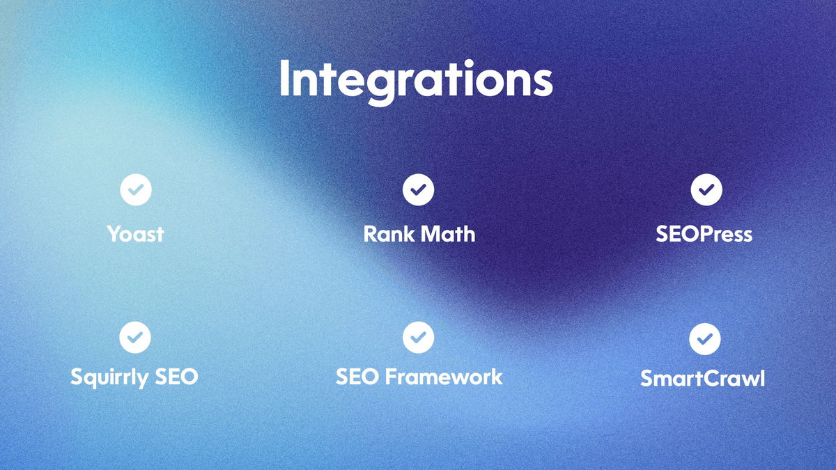 Integration for your favorite SEO plugins