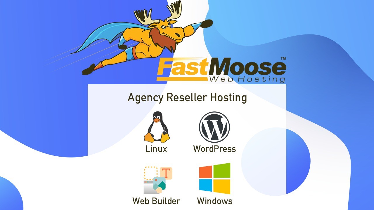 FastMoose Agency Reseller Hosting Review: More than a Hosting