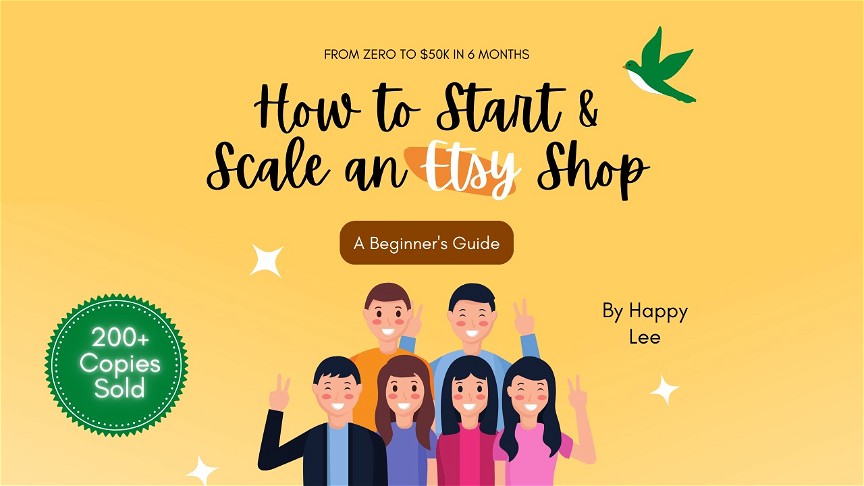How to Start & Scale an Etsy Shop: A Beginner's Guide