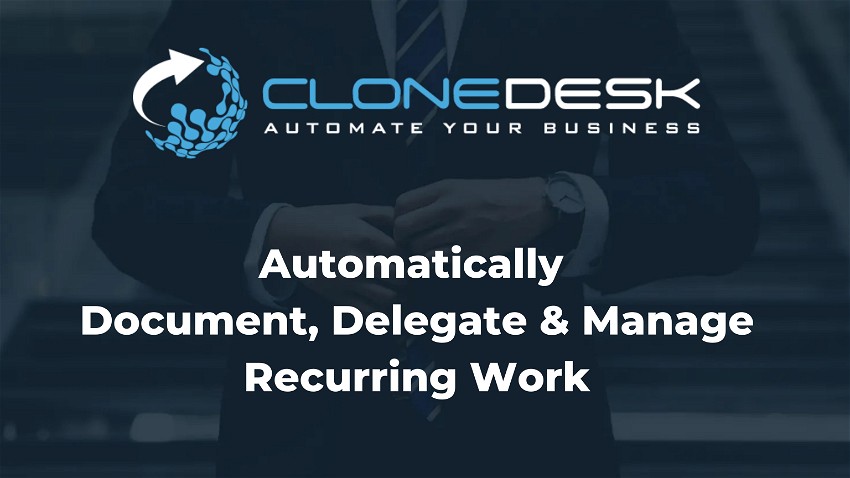 CloneDesk - Automate your Business