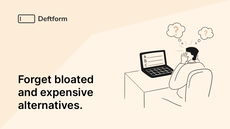 Spend less time on form setup and more time on what matters. thumbnail