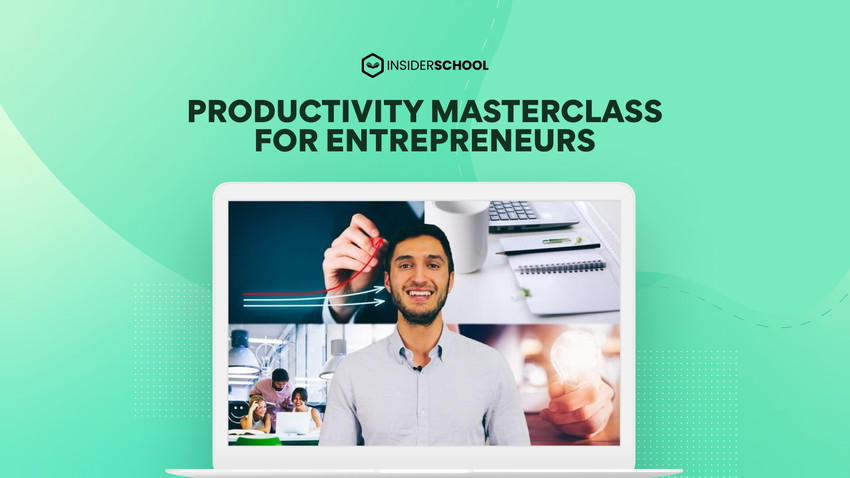 Productivity Masterclass for Entrepreneurs