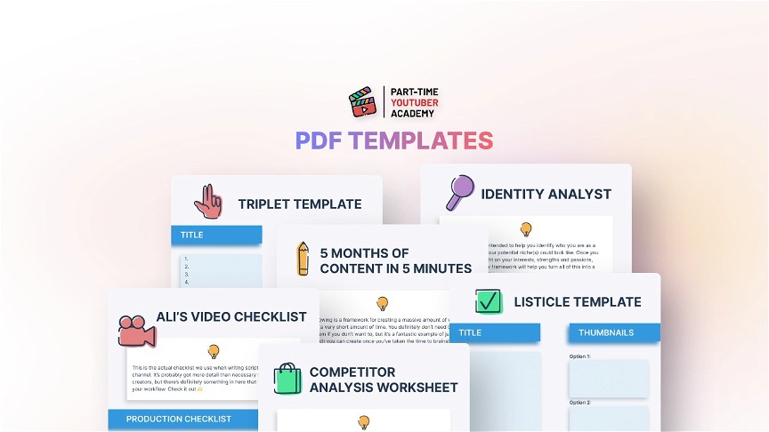 Ali Abdaal's Part-Time YouTuber Academy PDF Templates