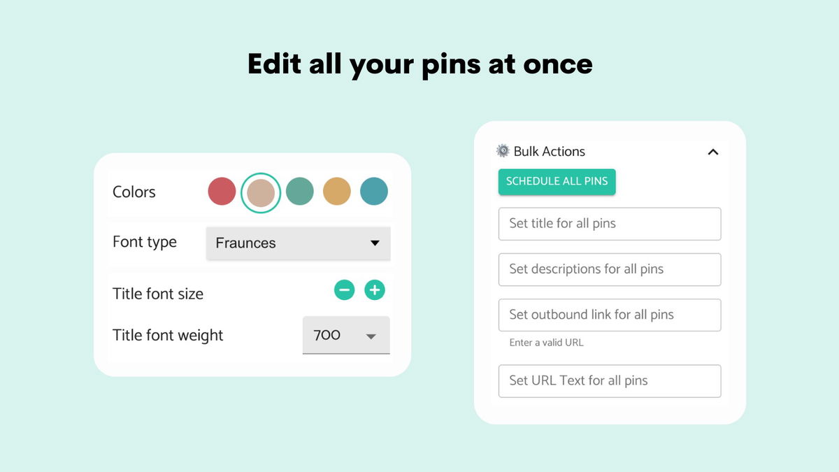 Bulk edit and schedule all of your pins at once.