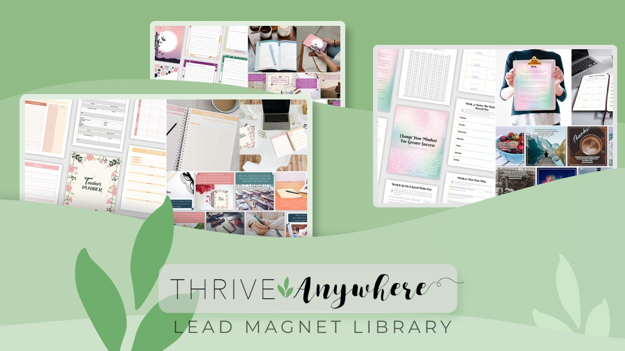 Thrive Anywhere Lead Magnet Library Lifetime Deal-Pay Once & Never Again