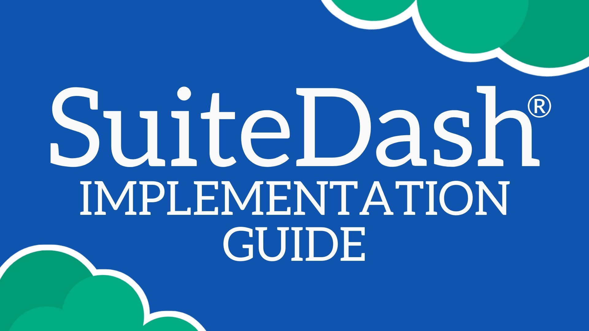 DIY SuiteDash® Implementation Guide