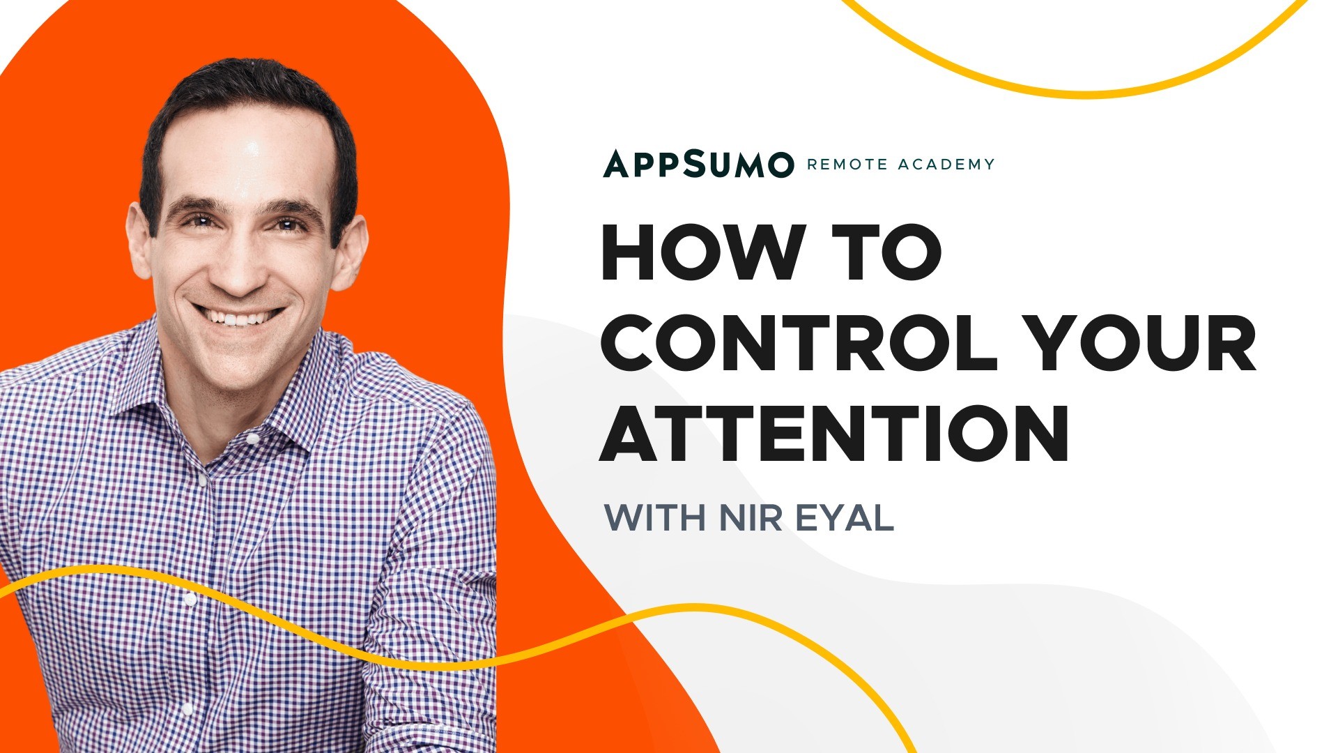 AppSumo Deal for Remote Work Academy: How to Control Your Attention - Plus exclusive
