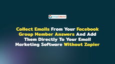 Improve your marketing campaigns with Group Collector. thumbnail
