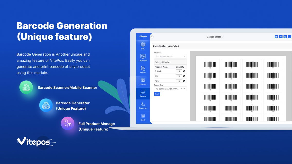 Check out the Barcode Generation feature -- one of many great Vitepos features we're proud of.