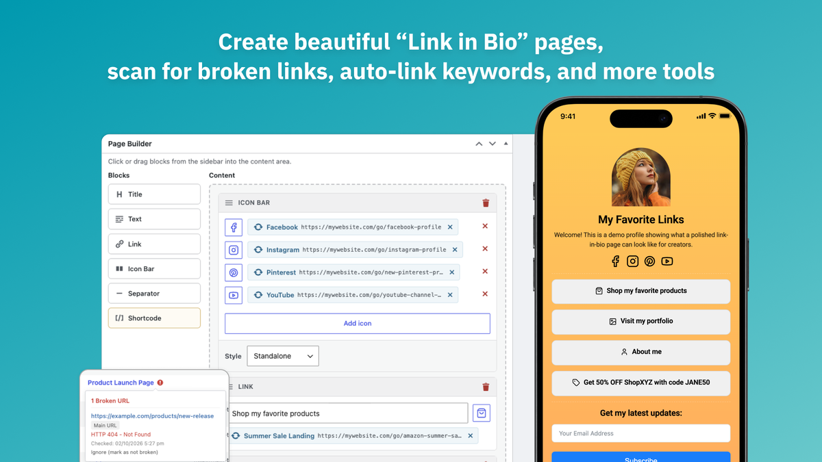 Create beautiful “Link in Bio” pages, scan for broken links, auto-link keywords, and more tools