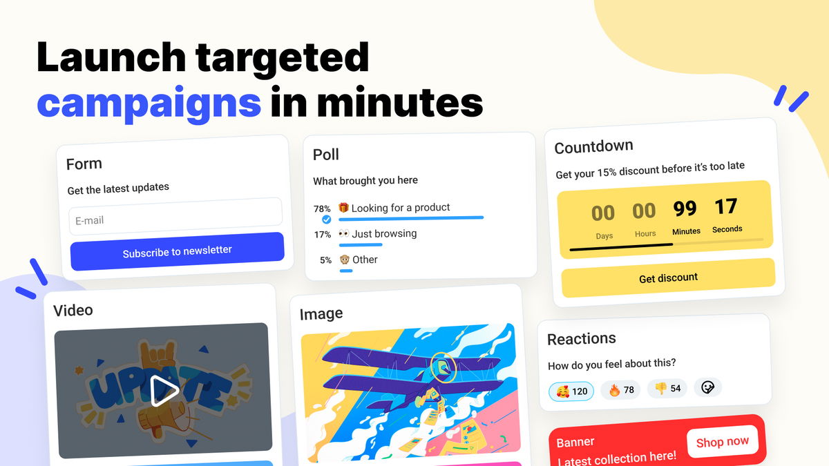 Launch targeted campaigns in minutes