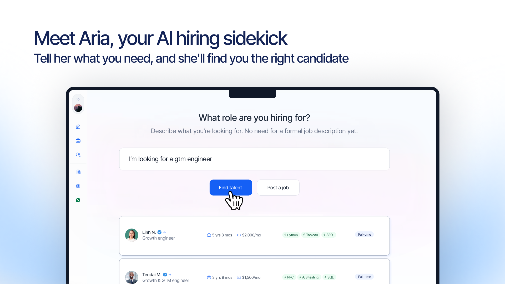 Aria, hiring sidekick