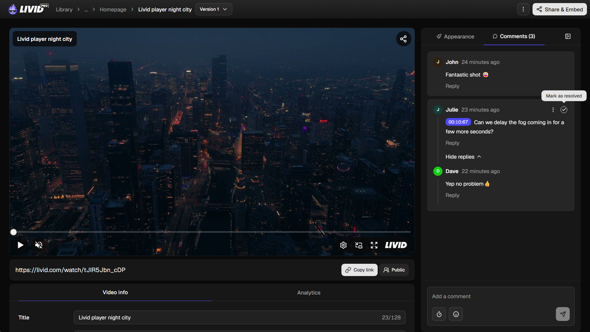 Get feedback, update, and track your videos