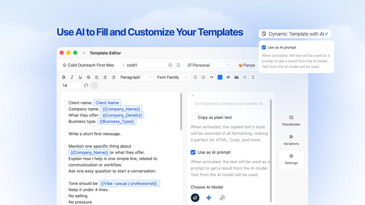 Add AI directly inside your templates