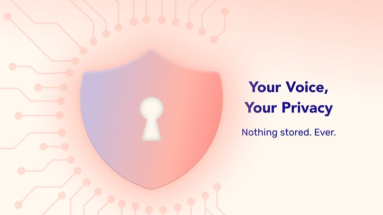 Keep your voice private