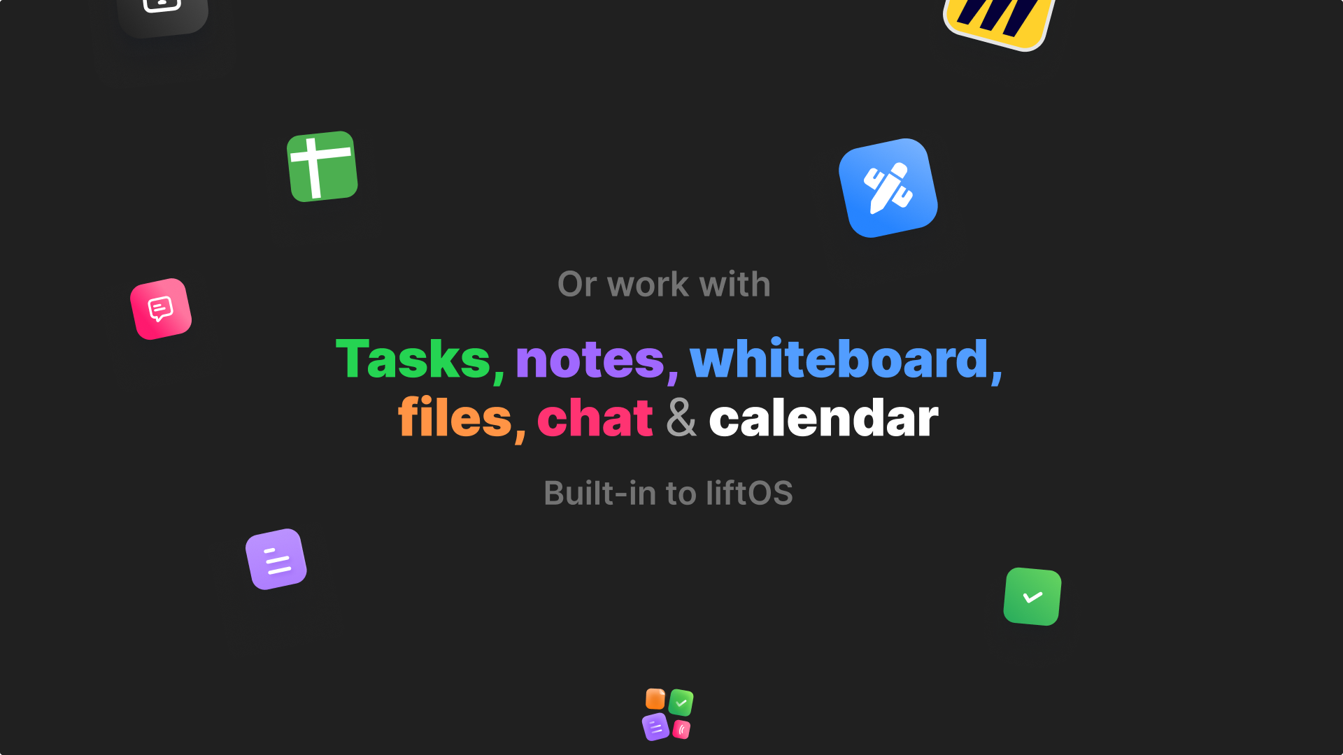 Built-in productivity tools