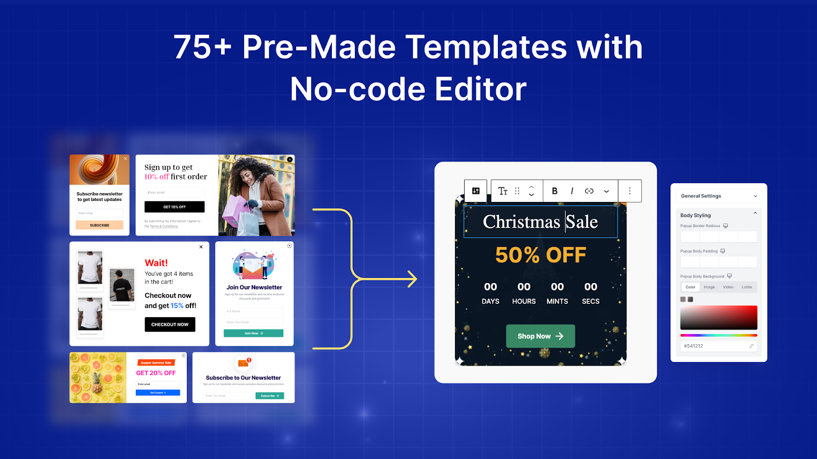 Customizable pop-up templates